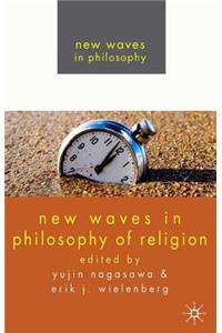 New Waves in Philosophy of Religion