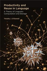 Productivity and Reuse in Language