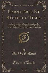 Caractères Et Récits du Temps