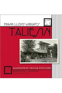 Frank Lloyd Wright's Taliesin
