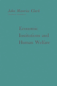 Economic Institutions and Human Welfare