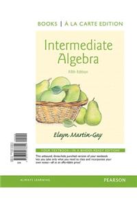 Intermediate Algebra, Books a la Carte Edition