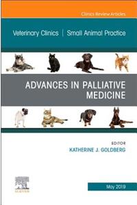Palliative Medicine and Hospice Care, an Issue of Veterinary Clinics of North America: Small Animal Practice