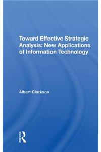 Toward Effective Strategic Analysis