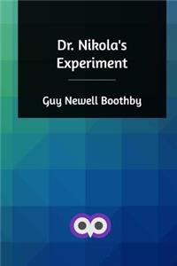 Dr. Nikola's Experiment