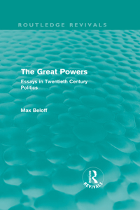 The Great Powers (Routledge Revivals)