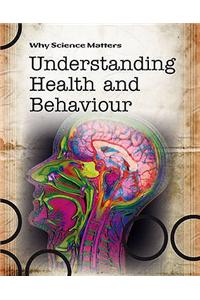 Understanding Health and Behaviour