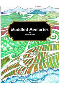 Muddled Memories