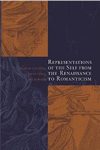 Representations of the Self from the Renaissance to Romanticism