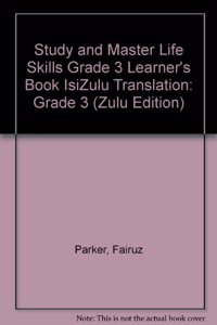 Study and Master Life Skills Grade 3 Learner's Book IsiZulu Translation