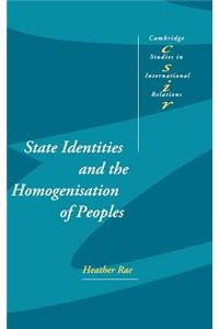 State Identities and the Homogenisation of Peoples