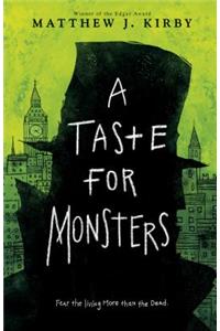 Taste for Monsters