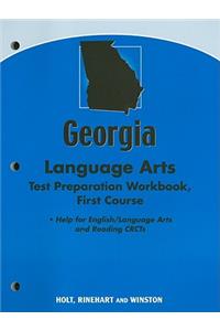 Georgia Language Arts Test Preparation Workbook, First Course: Help for English/Language Arts and Reading CRCTs