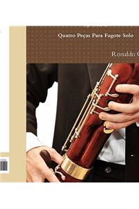 Four Pieces for Solo Bassoon