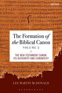 Formation of the Biblical Canon: Volume 2