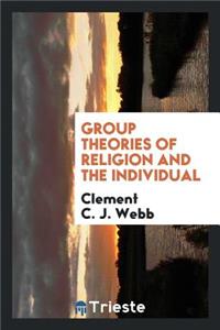 Group Theories of Religion and the Individual