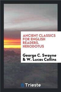 Ancient Classics for English Readers. Herodotus