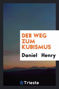 Der Weg Zum Kubismus
