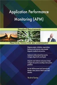 Application Performance Monitoring (APM) Standard Requirements