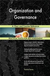 Organization and Governance A Clear and Concise Reference
