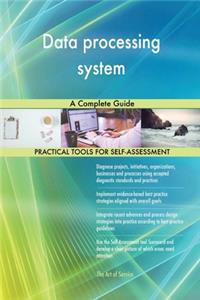 Data processing system A Complete Guide