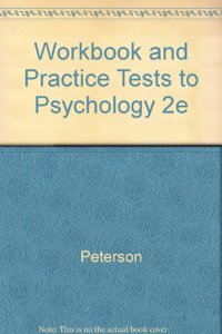 Workbook and Practice Tests to Psychology 2e