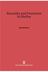 Sexuality and Feminism in Shelley