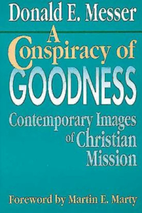 Conspiracy of Goodness