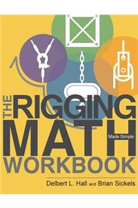 The Rigging Math Made Simple Workbook