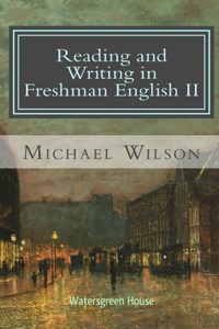 Reading and Writing in Freshman English II