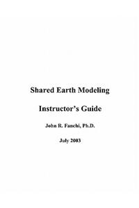 Shared Earth Modeling (Instructor's Manual)