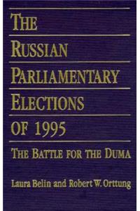 The Russian Parliamentary Elections of 1995