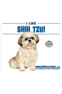 I Like Shih Tzu!