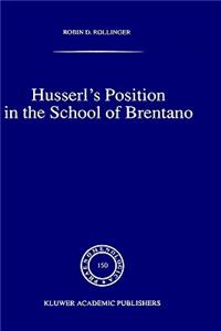 Husserl's Position in the School of Brentano