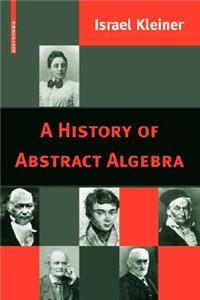 History of Abstract Algebra