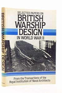British Warship Design in World War II