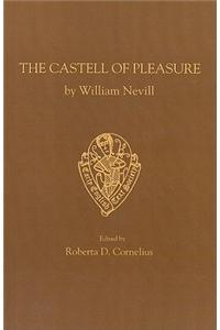 Castell of Pleasure by William Nevill