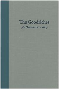 Goodriches: An American Family