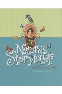 Nature's Storyteller: The Life of Gene Stratton-Porter