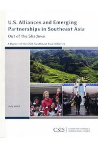 U.S. Alliances and Emerging Partnerships in Southeast Asia