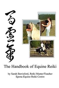 The Handbook of Equine Reiki