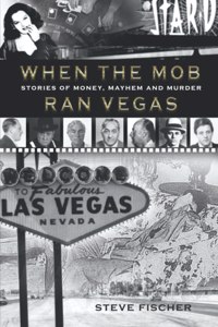 When the Mob Ran Vegas