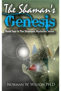 The Shaman's Genesis