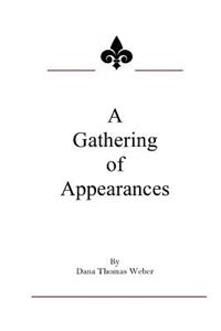 A Gathering of Appearances