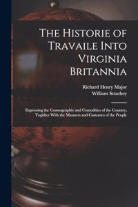 Historie of Travaile Into Virginia Britannia