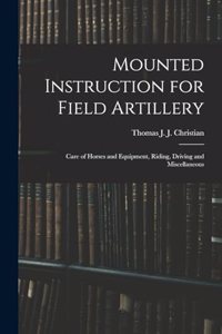 Mounted Instruction for Field Artillery