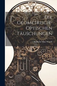 Geometrisch-Optischen Täuschungen