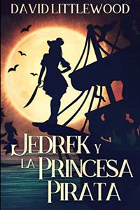 Jedrek y la Princesa Pirata