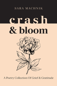 crash & bloom