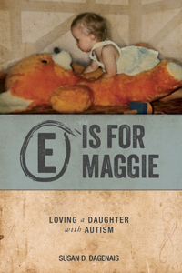 E is for Maggie